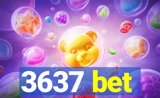 3637 bet